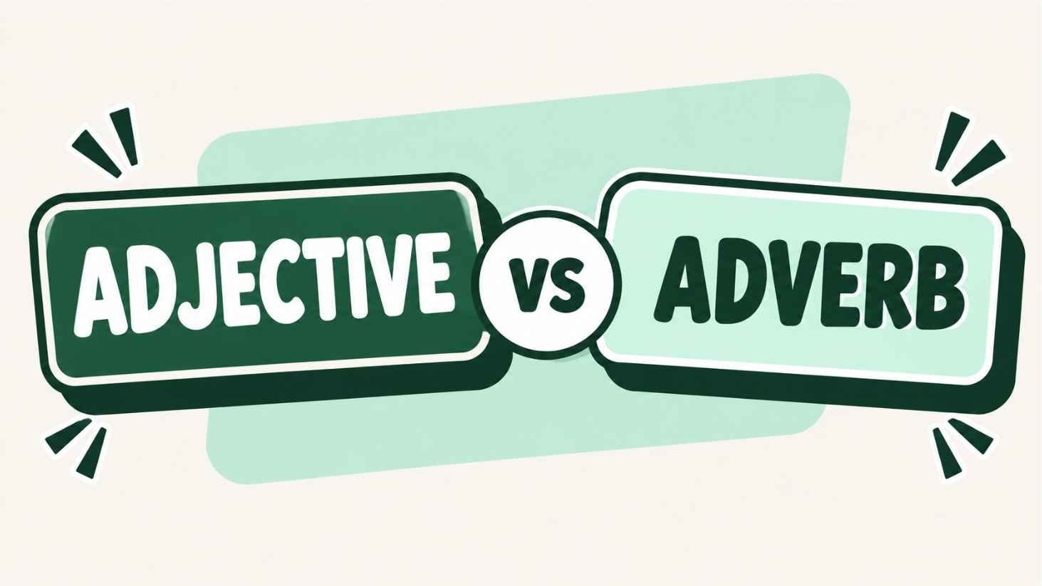Two bold stickers reading ADJECTIVE and ADVERB separated by a vs circle on a mint and off white background.