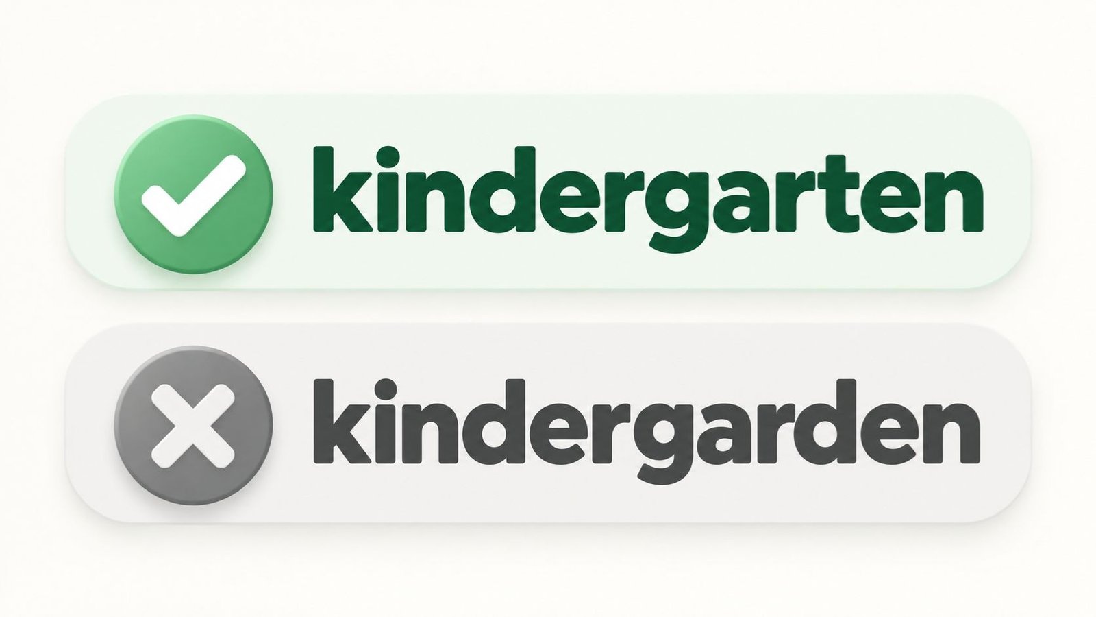 Green checkmark beside the word kindergarten and red-toned X beside the misspelled kindergarden