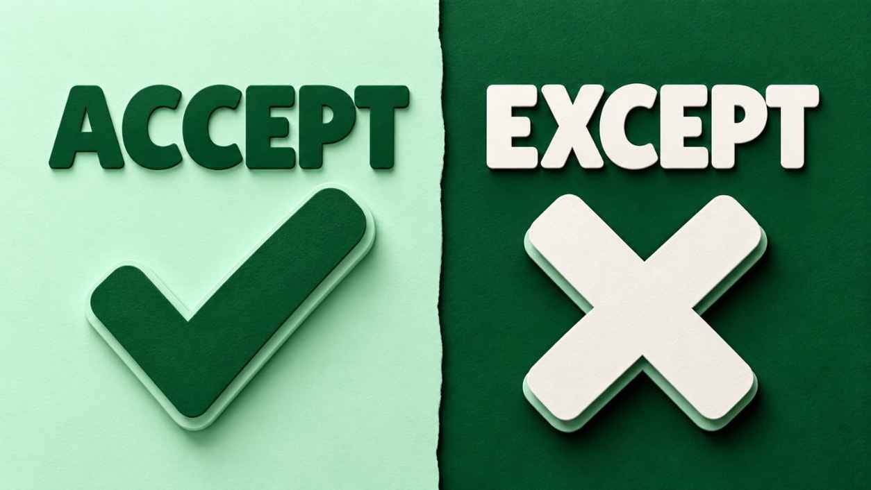 Layered paper cut artwork with the words ACCEPT and EXCEPT, a paper checkmark on the left and a paper X on the right